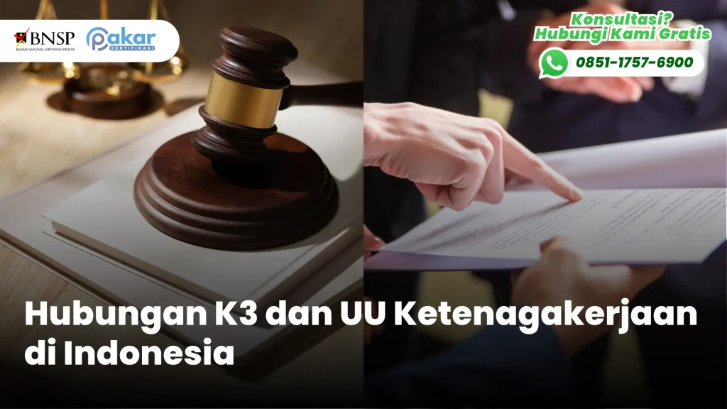 K3 dan UU Ketenagakerjaan