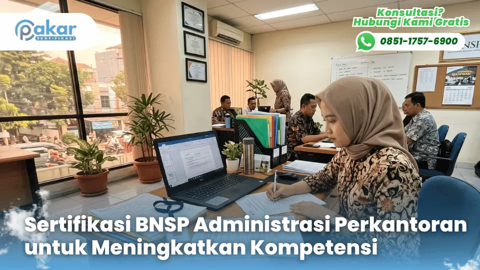 Sertifikasi BNSP Administrasi Perkantoran